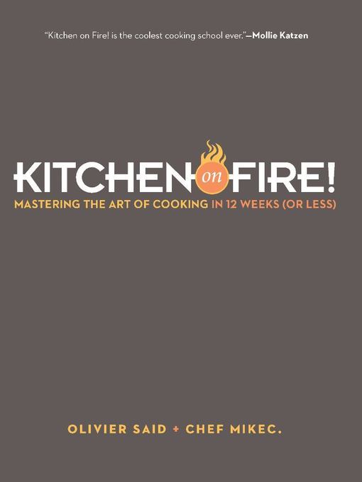 Title details for Kitchen on Fire! by Olivier Said - Available